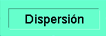 Dispersión